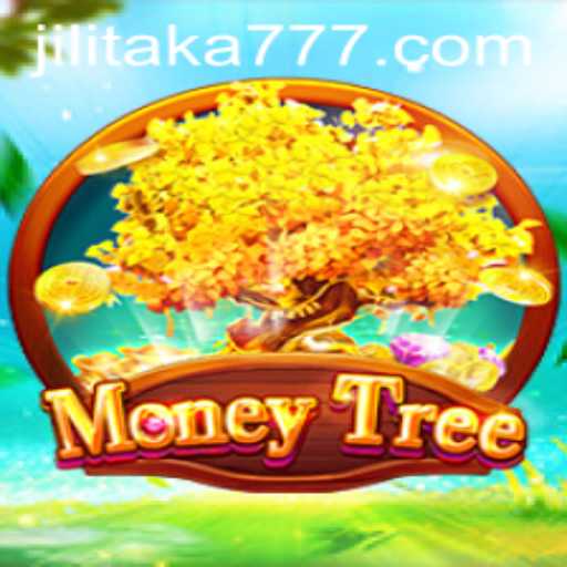 Exploring the Unique World of MoneyTree and the Concept of Jilitaka