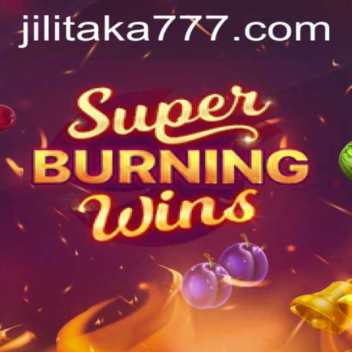 Exploring SuperBurningWins with a Twist of Jilitaka